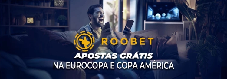 Roobet com apostas grátis na Eurocopa e Copa América