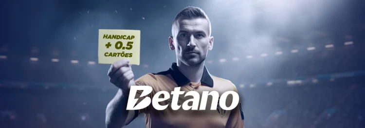 Handicap + 0.5 cartões Betano: como funciona o mercado?