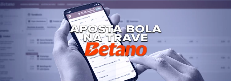Mercado de aposta bola na trave Betano: Guia completo
