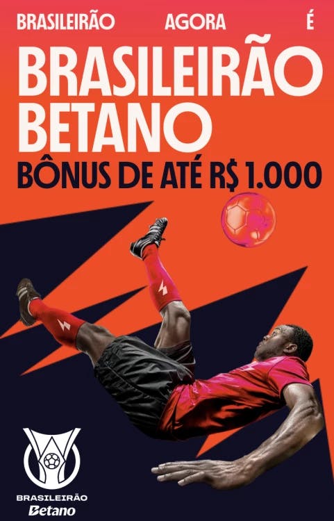 Promoção do Bônus de Boas-vindas de até R$1.000 para apostar no Brasileirão Betano 2024&nbsp;&nbsp;