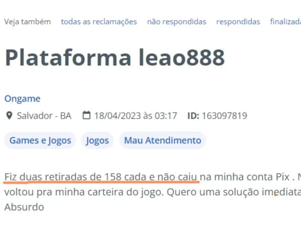 Captura de tela Reclamação sobre não conseguir sacar dinheiro na plataforma leão 888 através de pix no Reclame Aqui.