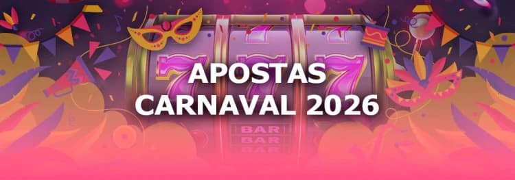 Apostas no Carnaval 2026: Como se divertir nos Cassinos Online regulamentados