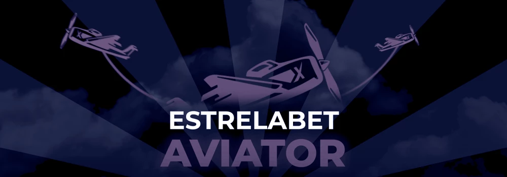 Aviator Estrela Bet: Como ganhar dinheiro nesse Aviator